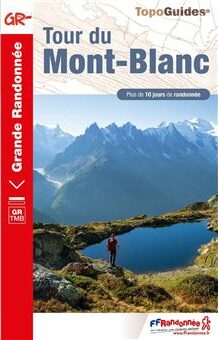 tour du mont blanc en 3 jours