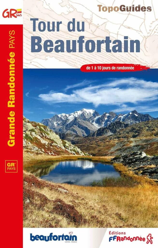 Tour du Beaufortain en 6 jours : étapes, itinéraire et récit